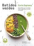 Batidos verdes (Spanish Edition) by Carla Zaplana