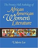 The Prentice Hall Anthology of African American Women's Literature by 