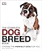 The Complete Dog Breed Book: Choose the Perfect Dog for You by DK