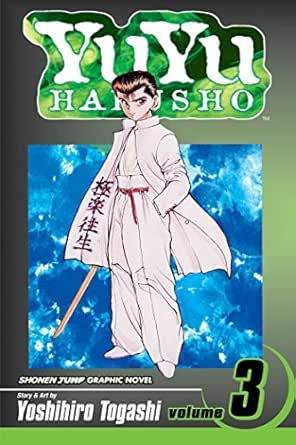 Yuyu Hakusho Vol 3 In The Flesh Ebook Togashi Yoshihiro Togashi Yoshihiro Kindle Store Amazon Com