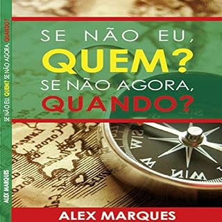 Livro Se não eu, quem? Se não agora, quando? (Missões na Europa Livro 1)