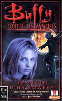 Buffy Contre Les Vampires Tome 2 La Pluie D Halloween Babelio