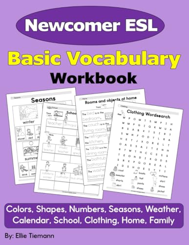 ESL Vocabulary Workbook: Newcomer Basic English (Newcomer ESL Workbooks) ESL Vocabulary Workbook: Newcomer Basic English (Newcomer ESL Workbooks) Paperback
