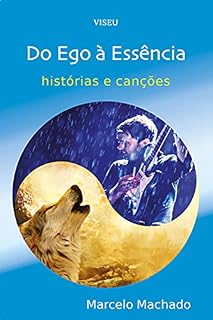 Livro Do ego à Essência: Histórias e canções