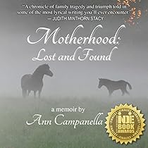Motherhood: Lost and Found Motherhood: Lost and Found