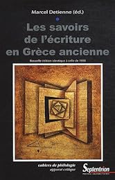Les  savoirs de l'écriture en Grèce ancienne
