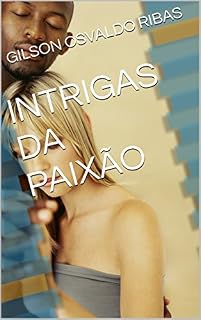 Livro INTRIGAS DA PAIXÃO