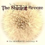 Shining Breeze: Slowdive Anthology