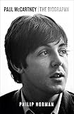 Paul McCartney: The Biography