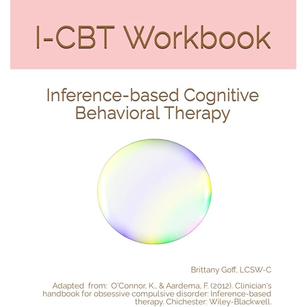 Complete I-CBT Manual: Inference-Based Cognitive Behavioral