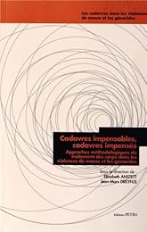 Cadavres impensables, cadavres impensés