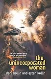 The Unincorporated Woman (The Unincorporated Man)