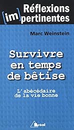 Survivre en temps de bêtise