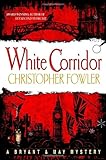White Corridor (Bryant & May)