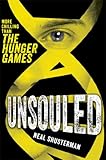 Front cover for the book UnSouled by Neal Shusterman