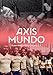 Axis Mundo: Queer Networks in Chicano L.A.