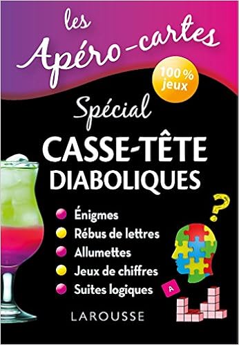 Amazon Fr Apero Cartes Special Casse Tete Larousse Livres