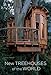 New Treehouses of the World