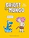 Griott et Mungo, Tome 1 : Maman ?! by 