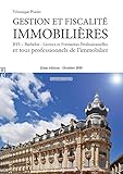 Gestion et fiscalité immobilières by