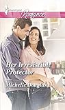 Her Irresistible Protector (The Wild Ones Book 1)