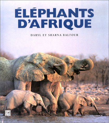 Éléphants d'Afrique by (Hardcover)