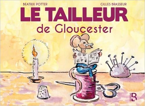 Le Tailleur De Gloucester French Edition Beatrix Potter -
