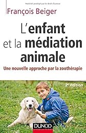 L' enfant et la médiation animale