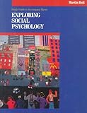 Exploring Social Psychology, Myers, David G. and Bolt, Martin, 0070443033