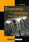 Image de Economie du cinéma : Perspectives stratégiques
