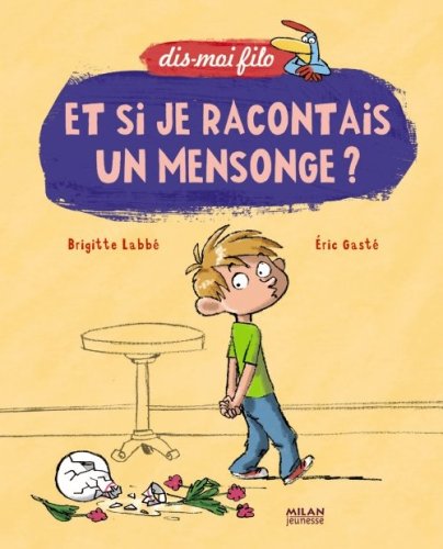 et si je racontais un mensonge? by (Paperback)