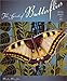 The Spirit of Butterflies: Myth, Magic, and Art by