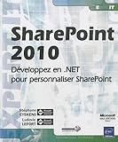 Image de SharePoint 2010 - Développez en .NET pour personnaliser SharePoint