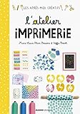 L'atelier imprimerie by 