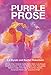 Purple Prose by Liz Byrski, Rachel Robertson