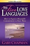 The Five Love Languages: The Secret to Love That Lasts