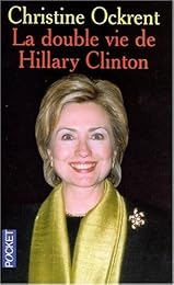 La  double vie de Hillary Clinton