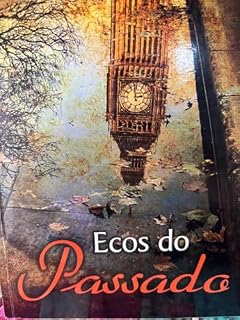 Livro ECOS DO PASSADO