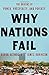 Why Nations Fail: The Origins of Power, Prosperity, and Poverty