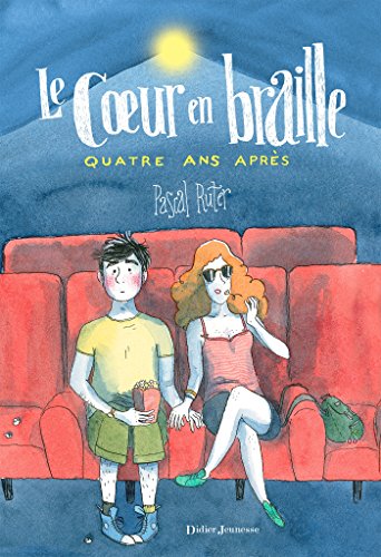 Le coeur en braille: [03]: Quatre ans après