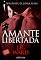 Livro Amante Libertada (Irmandade da Adaga Negra)