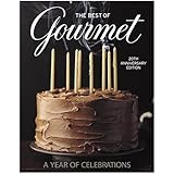 The Best of Gourmet: A Year of Celebrations (20th Anniversary Edition)