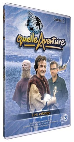 Quelle Aventure ! - Saison 2 - 3 - Les Vikings