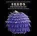 Seeds: Time Capsules of Life by 