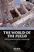 The World of the Fullo: Work, Economy, and Society in Roman Italy (Oxford Studies on the Roman Econo by 