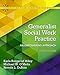 Generalist Social Work Practice: An Empowering Approach (Connecting Core Competencies)