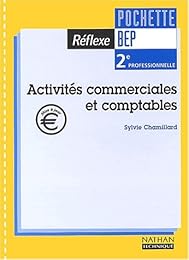 Activités commerciales et comptables, BEP 2e professionnelle