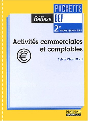 Activités commerciales et comptables, BEP 2e professionnelle