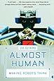 Almost Human: Making Robots Think