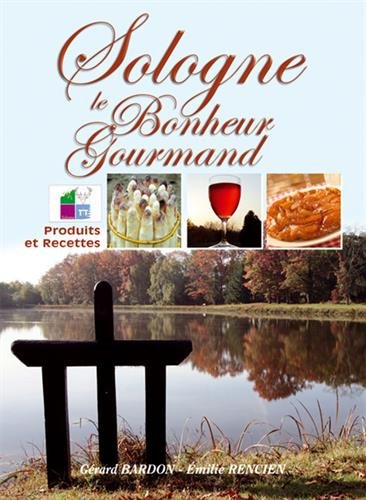 Le  bonheur est en Sologne